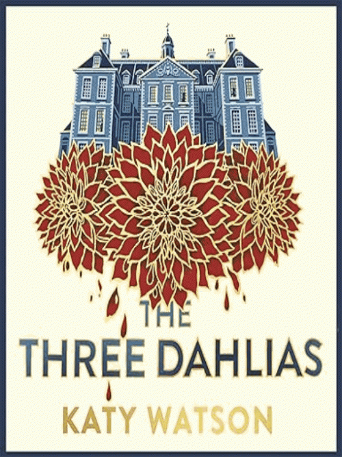 The Three Dahlias Cover