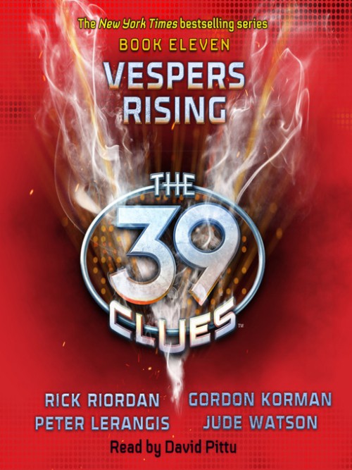 The 39 Clues Book 11: Vespers Rising Cover
