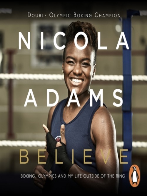 Believe: Boxing, Olympics and My Life Outside the Gym Cover