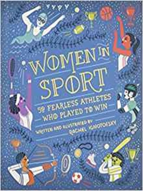 Women In Sport: 50 Fearless Pioneers Who Played To Win Cover