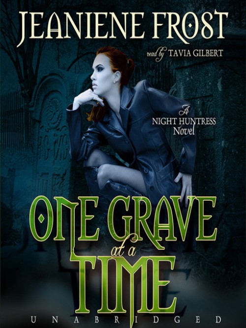 Night Huntress Book 6: One Grave At A Time Cover
