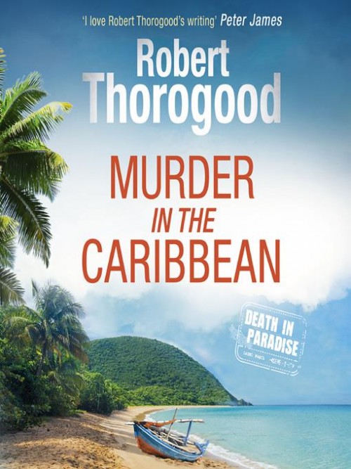 Death In Paradise Series Book 4: Murder In the Caribbean Cover