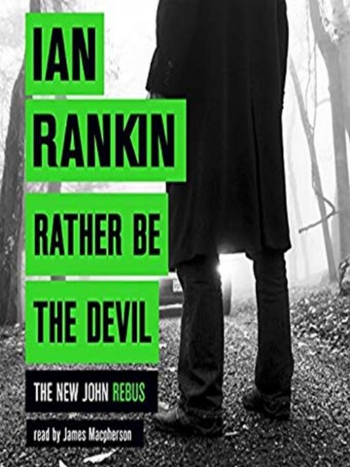 Rebus Book 21: Rather Be the Devil Cover