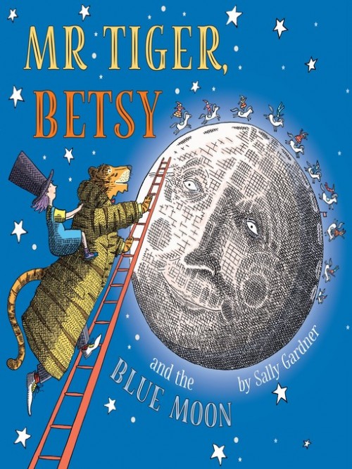 Mr Tiger Book 1: Mr Tiger, Betsy and the Blue Moon Cover