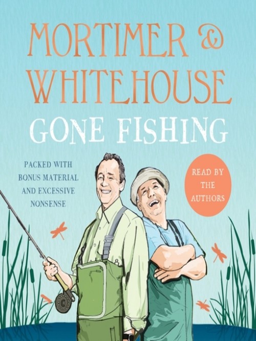 Mortimer and Whitehouse: Gone Fishing Cover