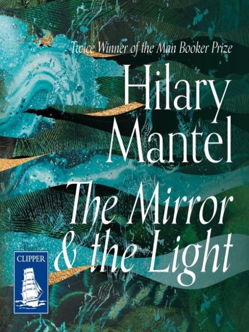 The Mirror and the Light Cover