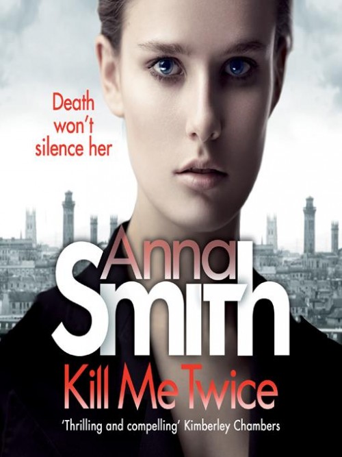 Rosie Gilmour Book 7: Kill Me Twice Cover