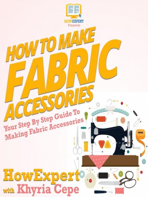 How To Make Fabric Accessories Cover