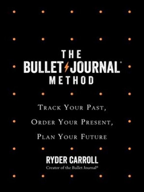 The Bullet Journal Method Cover