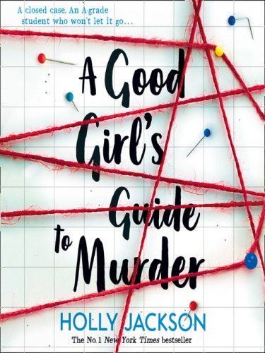 A Good Girl's Guide to Murder Book 1