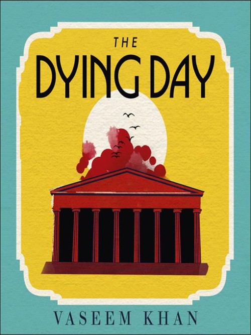 The Malabar House Series Book 2: The Dying Day Cover