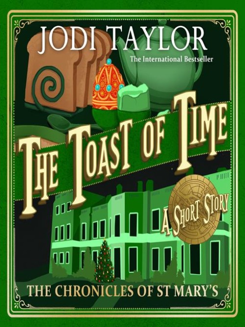 The Chronicles of St Mary's 12.5: The Toast of Time Cover
