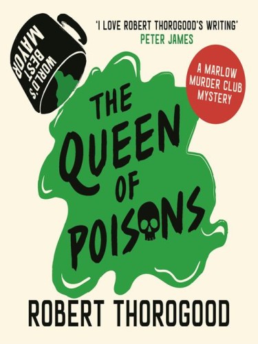 The Marlow Murder Club Book 3: The Queen of Poisons