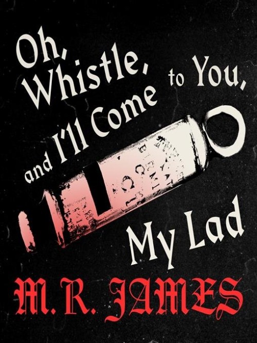 Oh Whistle and I'll Come to You, My Lad Cover