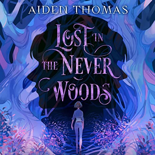 The audiobook cover for Lost in the Never Woods