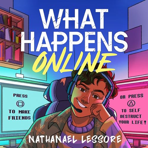 The audiobook artwork for What Happens Online - Nathanael Lessore