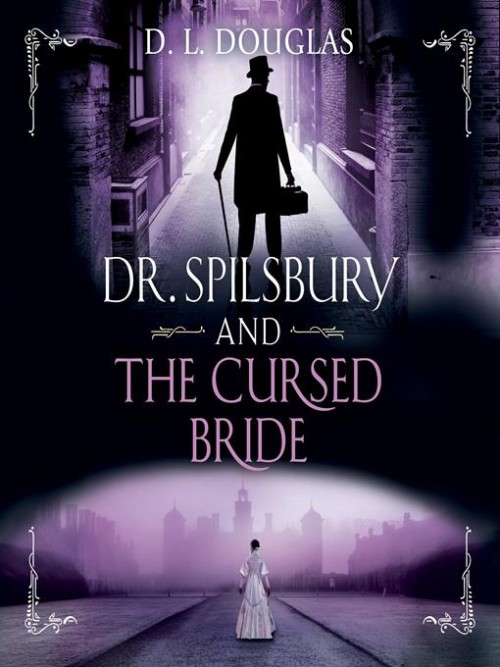 Dr. Spilsbury and the Cursed Bride Cover