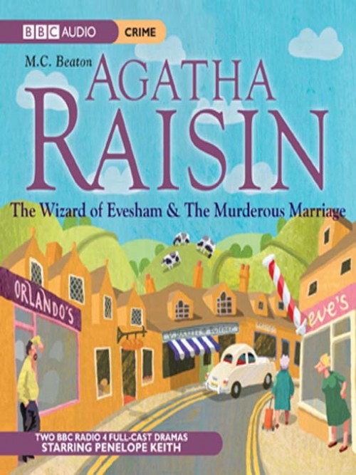Agatha Raisin: The Wizard of Evesham & the Murderous Marriage Cover