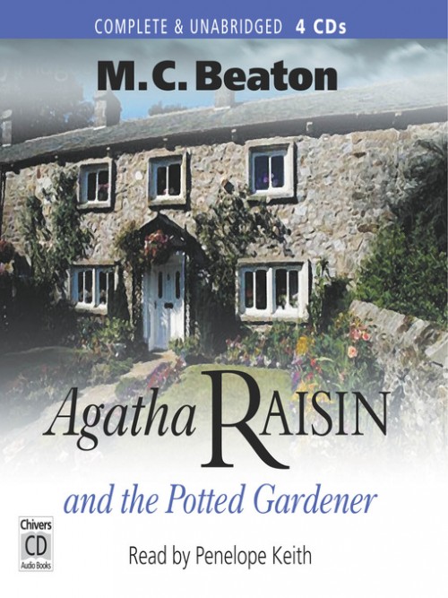 Agatha Raisin and the Potted Gardener; Agatha Raisin Series, Book 3 Cover