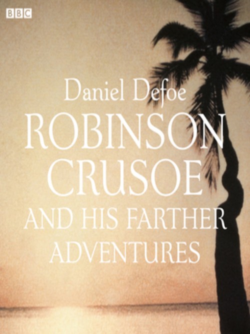 Robinson Crusoe and His Further Adventures Cover